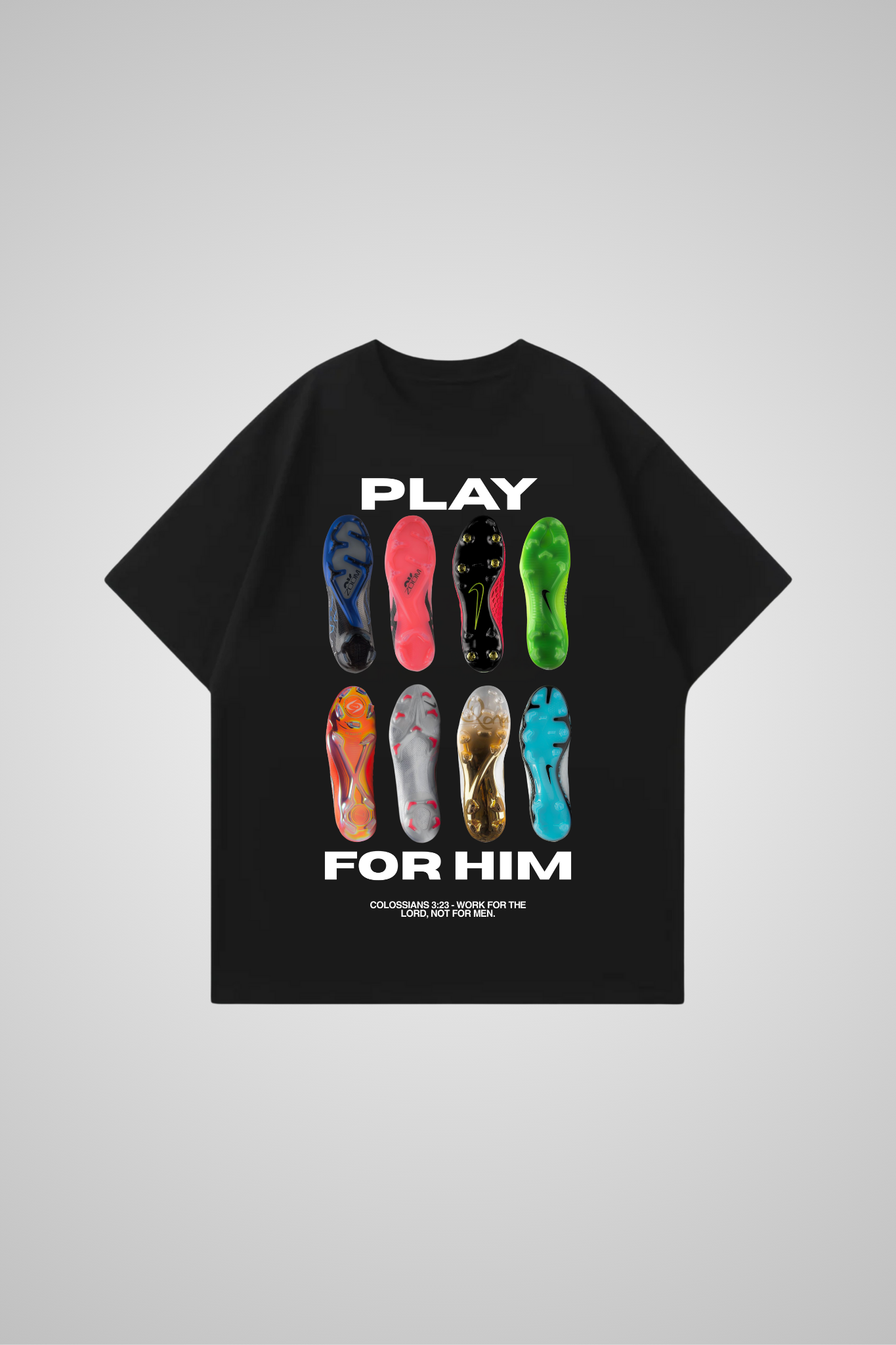 PLAY FOR HIM - TSHIRT