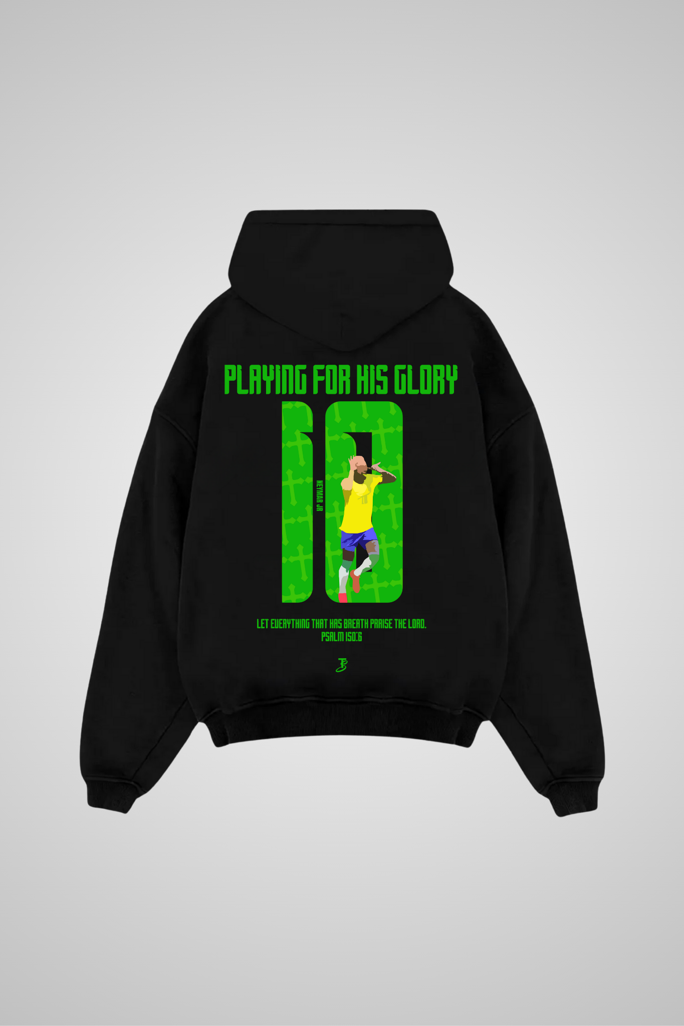 PLAYING FOR HIS GLORY - HOODIE